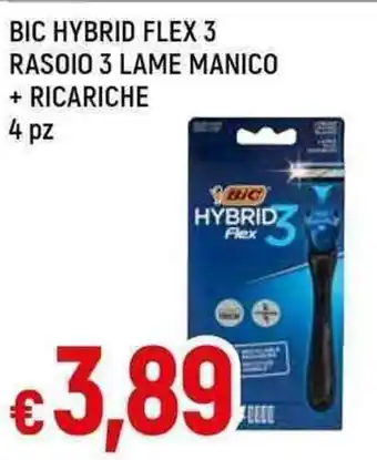 Famila Superstore Bic Hybrid Flex 3 Rasoio 3 Lame Manico + Ricariche 4 pz offerta