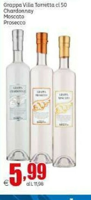 Moscato Prosecco Grappa Villa Torretta Chardonnay