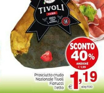 Elite Fiorucci Tivoli Prosciutto Crudo offerta