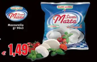 Mercati Alimentari Dalli Cardillo Santa Marta Mozzarella gr 90x3 offerta