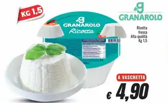 Mercati Alimentari Granarolo Ricotta fresca Alta qualità kg 1,5 offerta