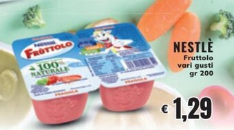 Mercati Alimentari Nestlè Fruttolo vari gusti gr 200 offerta