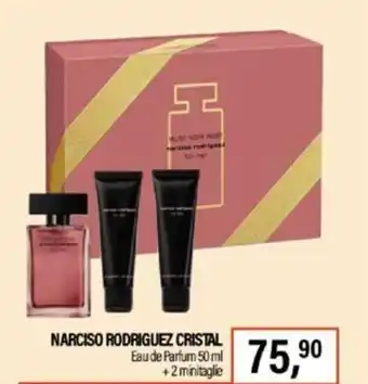 Caddy's Narciso Rodriguez Cristal Eau de Parfum 50 ml + 2 minitaglie offerta