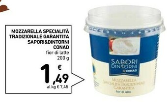 Conad Conad - Mozzarella Specialita Tradizionale Sapori E Dintorni 200 G offerta