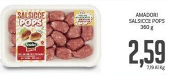 Supermercati Piccolo Amadori Salsicce Pops 360 g offerta