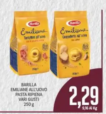 Supermercati Piccolo Barilla Emiliane All'Uovo Pasta Ripiena Vari Gusti 250 g offerta