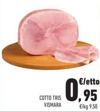 Conad Cotto Tris Vismara offerta