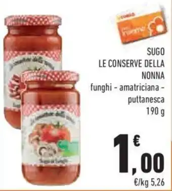 Conad Le Conserve Della Nonna Sugo funghi - amatriciana - puttanesca 190 g offerta