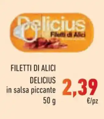 Conad Filetti Di Alici Delicius in salsa piccante 50 g offerta