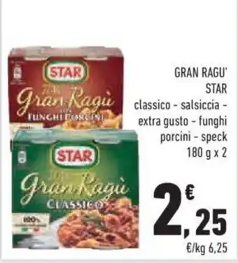 Conad Star Gran Ragu' classico, salsiccia, extra gusto, funghi porcini, speck 180 g x 2 offerta