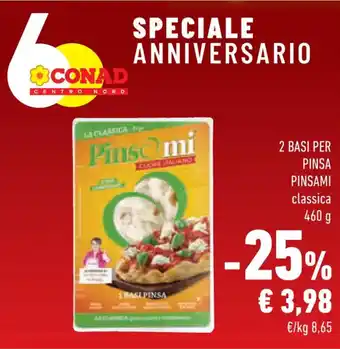 Conad Pinsami 2 Basi Per classica 460 g offerta