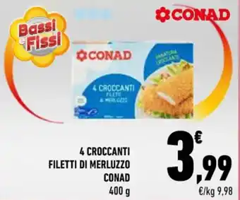 Conad Conad 4 Croccanti Filetti di Merluzzo 400 g offerta