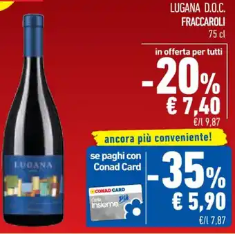 Conad Fraccaroli Lugana D.O.C. 75 cl offerta