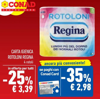 Conad Regina Carta Igienica Rotoloni 4 rotoli offerta