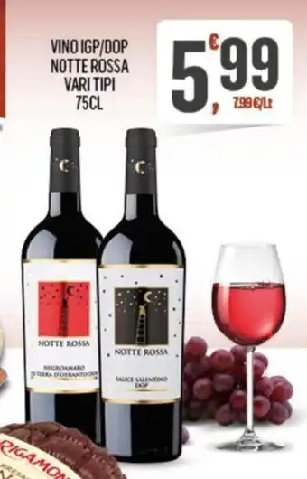 Despar Notte Rossa Vino IGP/DOP vari tipi 75cl offerta
