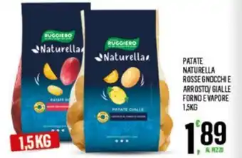 Despar Patate Naturella Rosse Gnocchi e Arrosto/Gialle Forno e Vapore 1,5 kg offerta