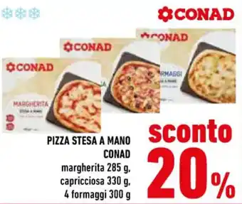 Conad Conad Pizza Stesa a Mano margherita 285 g, capricciosa 330 g,  4 formaggi 300 g offerta