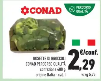 Conad Conad Rosette Di Broccoli Percorso Qualità confezione 400 g origine Italia - cat. 1 offerta