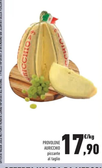 Conad Provolone Auricchio piccante al taglio offerta