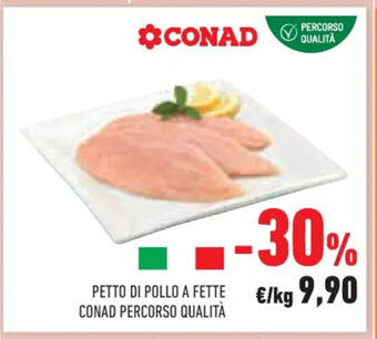 Conad Conad Percorso Qualità Petto Di Pollo A Fette offerta