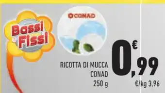 Conad Conad Ricotta Di Mucca 250 g offerta