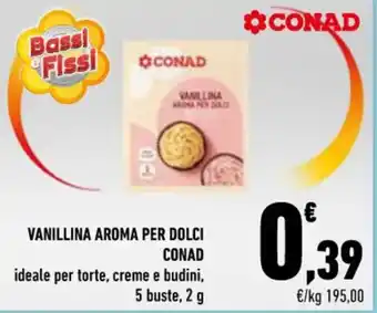 Conad Conad Vanillina Aroma per Dolci ideale per torte, creme e budini, 5 buste, 2 g offerta