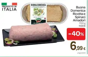 Carrefour Buona Domenica Ricotta e Spinaci Amadori 700 g offerta