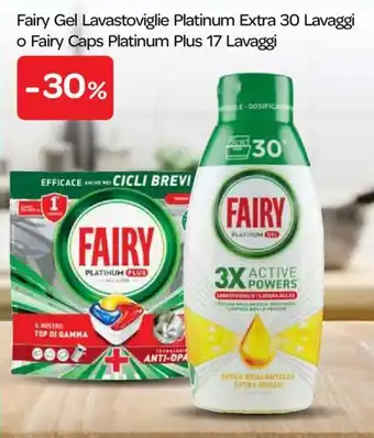 Carrefour Fairy Gel Lavastoviglie Platinum Extra 30 Lavaggi o Fairy Caps Platinum Plus 17 Lavaggi offerta