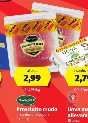 ALDI Freschi per te Prosciutto crudo in confezione doppia 2 x 100 g offerta