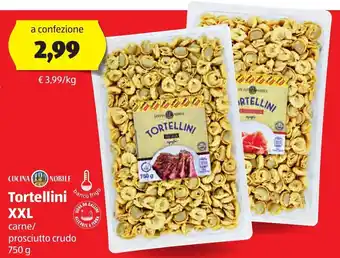 ALDI Tortellini XXL carne/ prosciutto crudo 750 g offerta