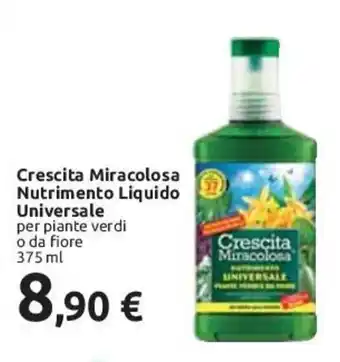 Carrefour Crescita Miracolosa Nutrimento Liquido Universale per piante verdi o da fiore 375 ml offerta