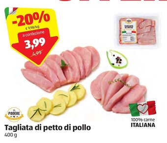 ALDI IL Podere Tagliata di petto di pollo 400 g offerta