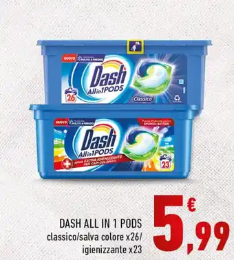 Conad Dash All in 1 Pods classico/salva colore x26/ igienizzante x23 offerta