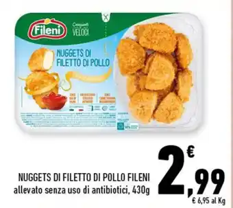 Conad Fileni Nuggets di Filetto di Pollo allevato senza uso di antibiotici, 430g offerta