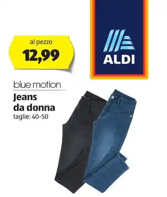 ALDI blue motion Jeans da donna taglie: 40 - 50 offerta