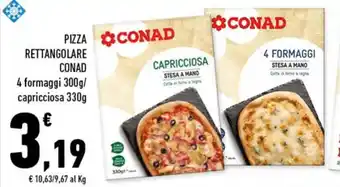 Conad Conad Pizza Rettangolare 4 formaggi 300g/capricciosa 330g offerta