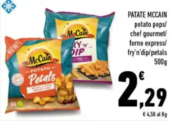 Conad McCain Patate potato pops/chef gourmet/forno express/fry'n dip/petals 500g offerta