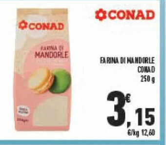 Conad Conad Farina Di Mandorle 250 g offerta