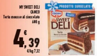 Conad My Sweet Deli Cameo Torta mousse al cioccolato 600 g offerta