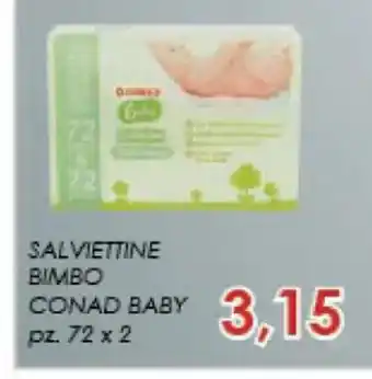Conad Conad Baby Salviettine Bimbo 72 pz. x 2 offerta