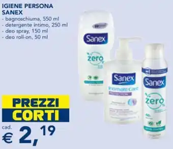 Esselunga Sanex Igiene Persona Bagnoschiuma 550 ml, Detergente Intimo 250 ml, Deo Spray, 150 ml, Deo Roll-On 50 ml offerta
