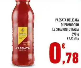 Conad Le Stagioni D'Italia Passata Delicata Di Pomodoro 690 G offerta