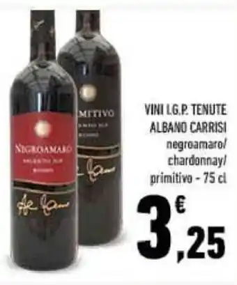 Conad Albano Carrisi Vini I.G.T. Tenute negroamaro/chardonnay/primitivo 75 cl offerta