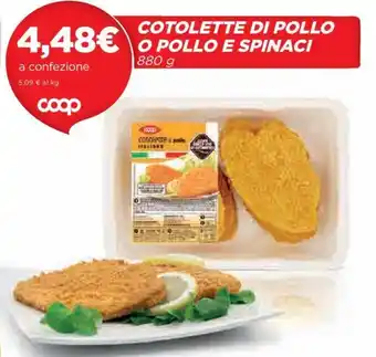 Coop Cotolette di Pollo o Pollo e spinaci 880 g offerta