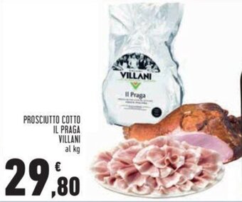 Conad Villani Prosciutto Cotto Il Praga offerta
