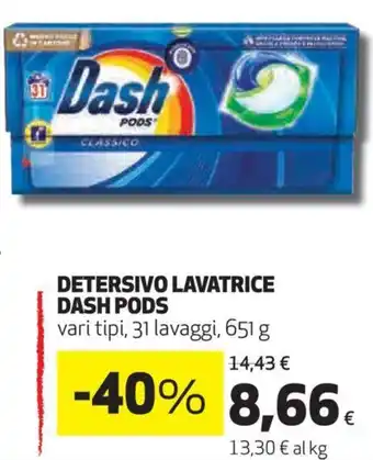 Coop Dash Pods Detersivo Lavatrice vari tipi 31 lavaggi 651 g offerta