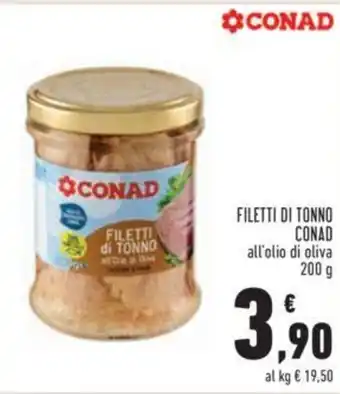 Conad Conad Filetti di Tonno all'olio di oliva 200 g offerta
