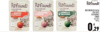 Conad Conad Petfriends Bocconcini in Salsa per Gatti vari tipi 100 g offerta