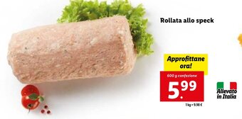 Lidl Rollata Allo Speck 600 g confezione offerta