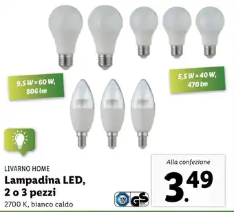 Lidl Livarino Home Lampadina Led, 2 o 3 pezzi offerta